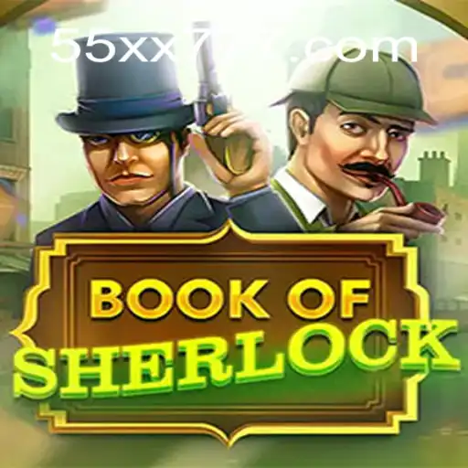 Book of Sherlock: Desvendando o Mistério e Atraindo Jogadores com 55xx.com